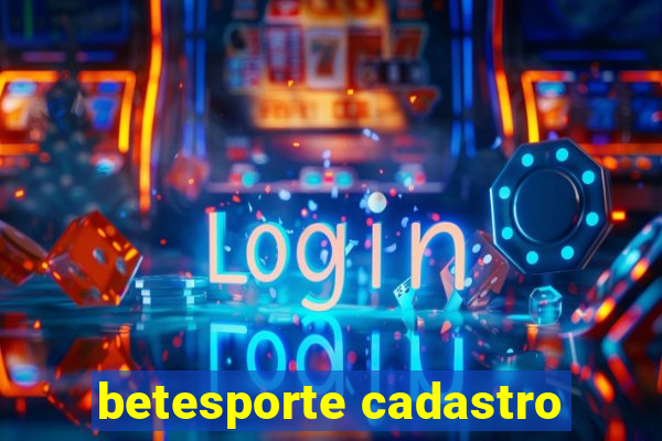 betesporte cadastro